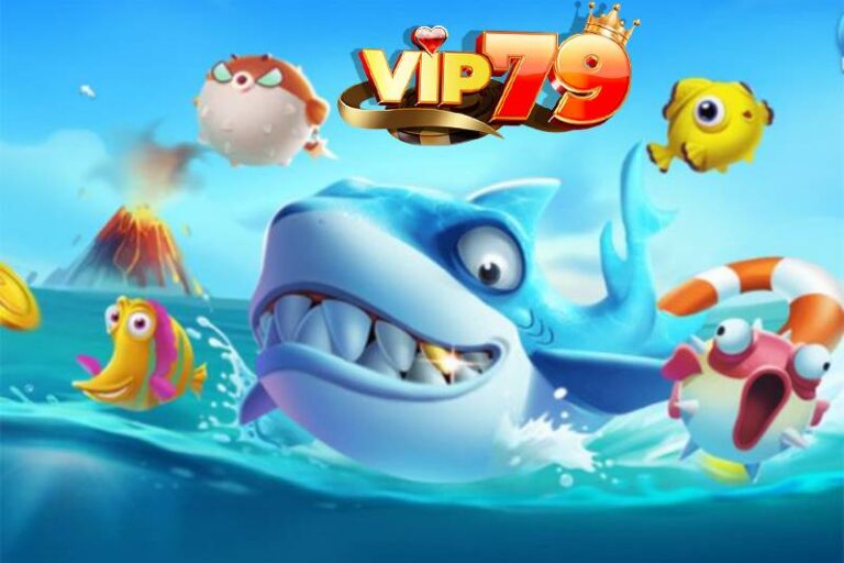 Bắn Cá Vip79 - Săn Cá Khủng, Lượm Xu Liên Tục Đổi Thưởng Đậm